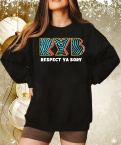 Ryb fitness respect ya body Tee Shirt