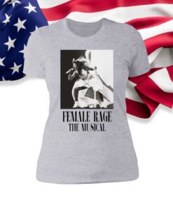 Taylor Swift Tour Female Rage The Musical Womens T-Shirt