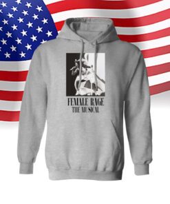 Taylor Swift Tour Female Rage The Musical shirt