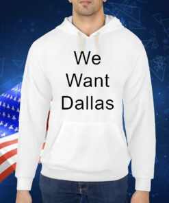 Anthony Edwards We Want Dallas Shirt