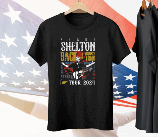 Blake Shelton Back To The Honky Tonk Tour 2024 Tee Shirt