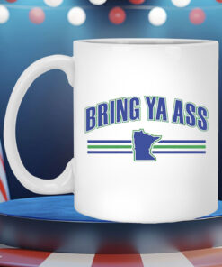 Bring Ya Ass Minnesota Mug