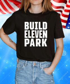 Build Eleven Park Shirt