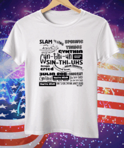 Cynthia Slam Poetry Tee Shirt