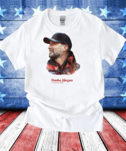 Danke Jurgen Klopp You Made Us Dream Ladies Boyfriend Shirt