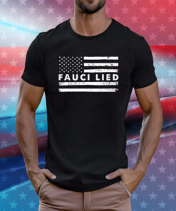 Fauci Lied Anti Fauci T-Shirt