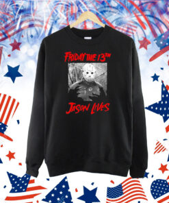 Friday The 13Th Jason Lives Shirt