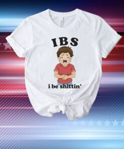 IBS I Be Shittin’ boy T-Shirt
