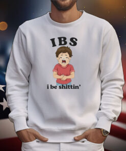 IBS I Be Shittin’ boy T-Shirt