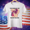 I'm In Favor Of A One Prostate Solution Tee Shirt