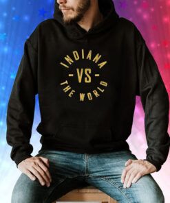 Official Indiana vs. the World Indiana Hoodie