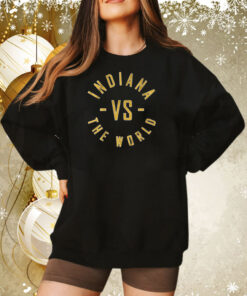 Official Indiana vs. the World Indiana Sweatshirt