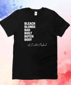 Jasmine Crockett Bleach Blonde Bad Built Butch Body Ladies Boyfriend T-Shirts