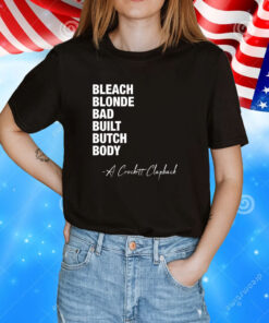Jasmine Crockett Bleach Blonde Bad Built Butch Body Ladies Boyfriend Tee Shirt