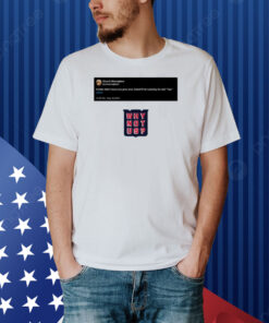 Kreider Yup Tweet Why Not Us Shirt
