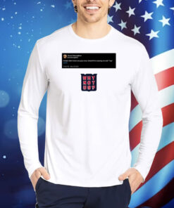 Kreider Yup Tweet Why Not Us Shirt
