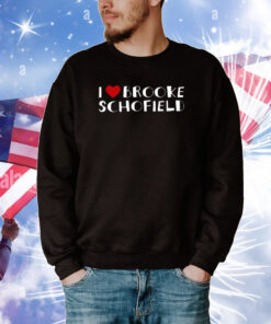Limited I Love Brooke Schofield T-Shirt