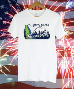 Bring Ya Ass To Minnesota Road Sign Tee Shirt