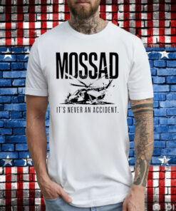 Mossad It’s Never An Accident Ladies Boyfriend Tee Shirt