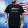 Phil Lyman For Governor Shirt