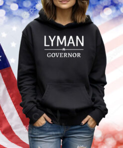 Phil Lyman For Governor Shirt
