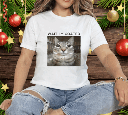 Wait I’m Goat Cat Tee Shirt