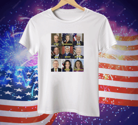 Your Enemies Are Not Poor People In Other Countries Tee Shirt