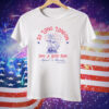 So Long London Had A Good Run Signed America 1776 4th Of July Tee Shirt