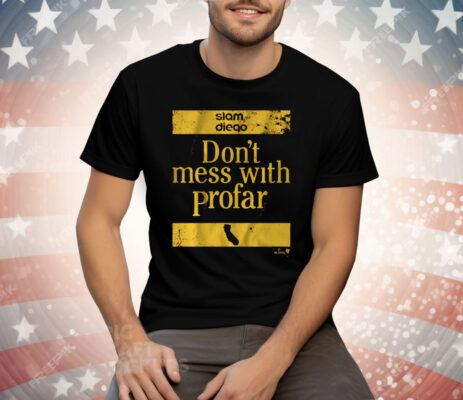 JURICKSON PROFAR DON'T MESS WITH PROFAR Tee Shirt