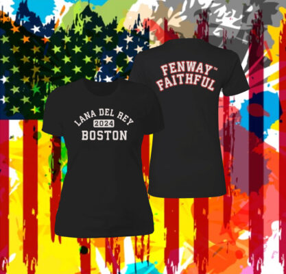 Boston Lana Del Rey Fenway Faithful Women Shirt