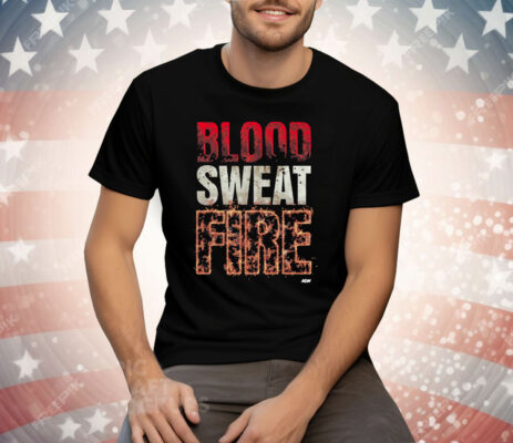Jack Perry – Blood Sweat Fire Tee Shirt