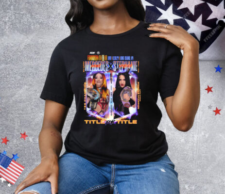 AEW FORBIDDEN DOOR 2024 MATCHUP MERCEDES MONÉ VS STEPHANIE VAQUER Tee Shirt