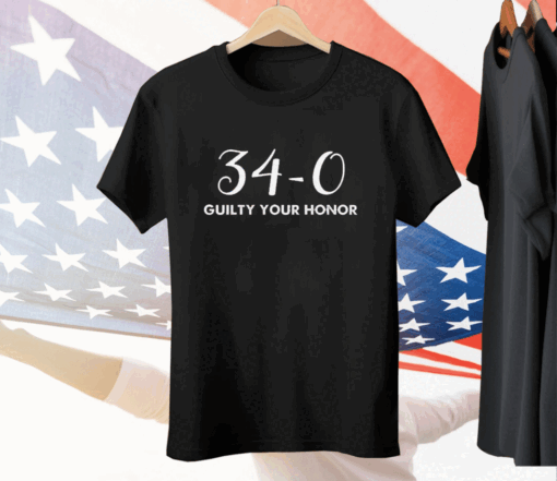 34-0 Guilty Your Honor Tee Shirt