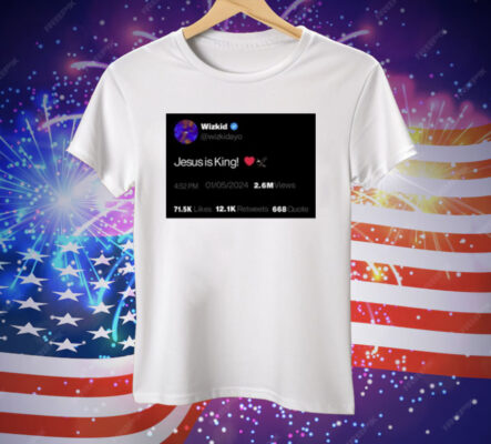 Wizkid Jesus Is King Tee Shirt