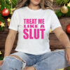 Kim Petras Treat Me Like A Slut Tee Shirt
