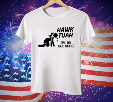 Old School Hats Hawk Tuah Spit On That Thang Tee Shirt