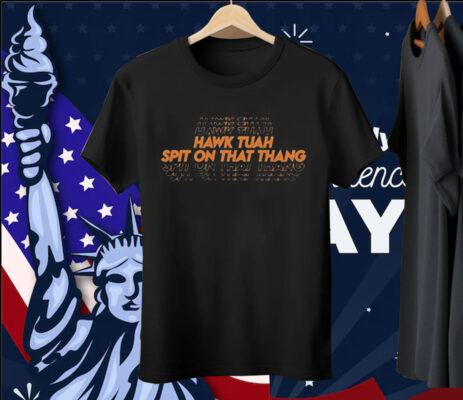 Hawk Tuah Spit On That Thang Modern Text Tee Shirt
