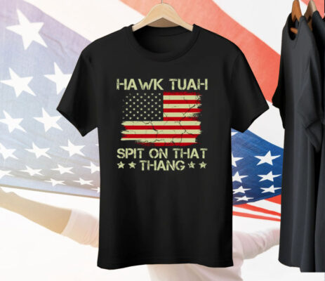 American Flag Hawk Tuah 24 Spit On That Thang Tee Shirt