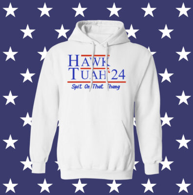 Hawk Tuah 24 Spit On That Thang Tee Shirt