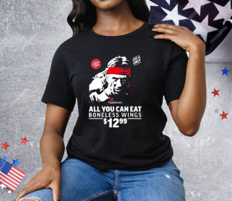 All You Can Eat Boneless Wings Tee Shirt