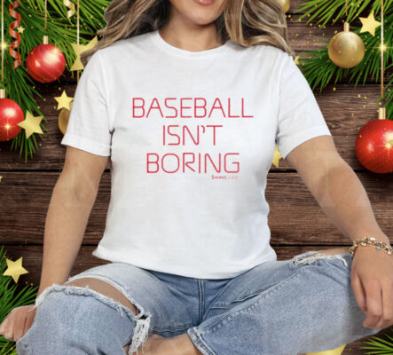 Derrick White Baseball Isn’t Boring Tee Shirt