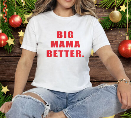 Latto Big Mama Better Tee Shirt