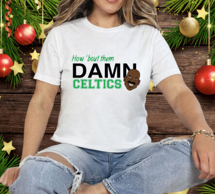 Cedric Maxwell How Bout Them Damn Celtics Tee Shirt