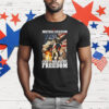 The Metric System Can't Measure Freedom T-Shirt