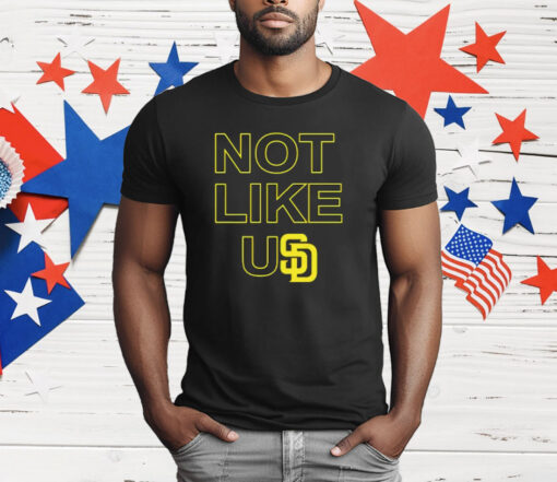 San Diego Padres Not Like Usd T-Shirt