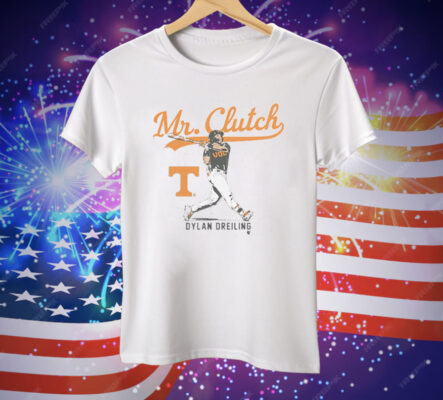 TENNESSEE BASEBALL DYLAN DREILING MR. CLUTCH Tee Shirt