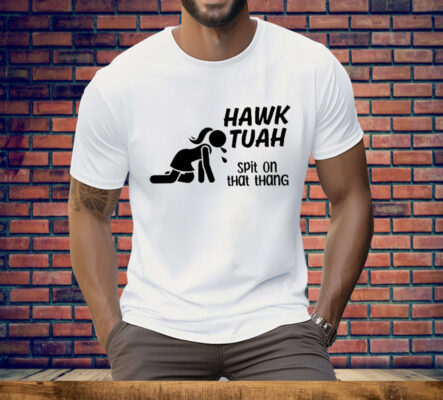 Old School Hats Hawk Tuah Spit On That Thang Tee Shirt