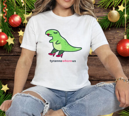 Eveoart Tyrannowhoreus Tee Shirt