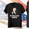 We Beat Medicare Tee Shirt