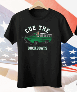 CUE THE DUCKBOATS BOS Tee Shirt